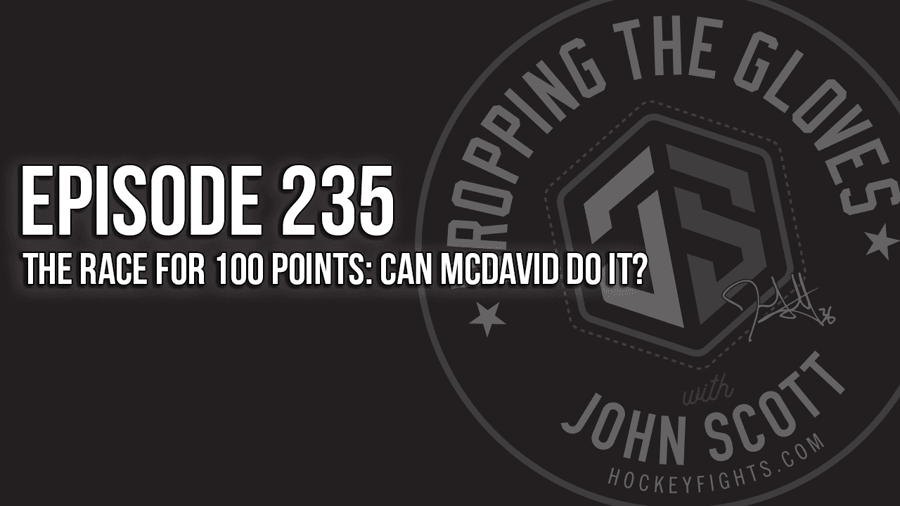 Dropping The Gloves Episode 235: The Race for 100 Points: Can McDavid Do It?