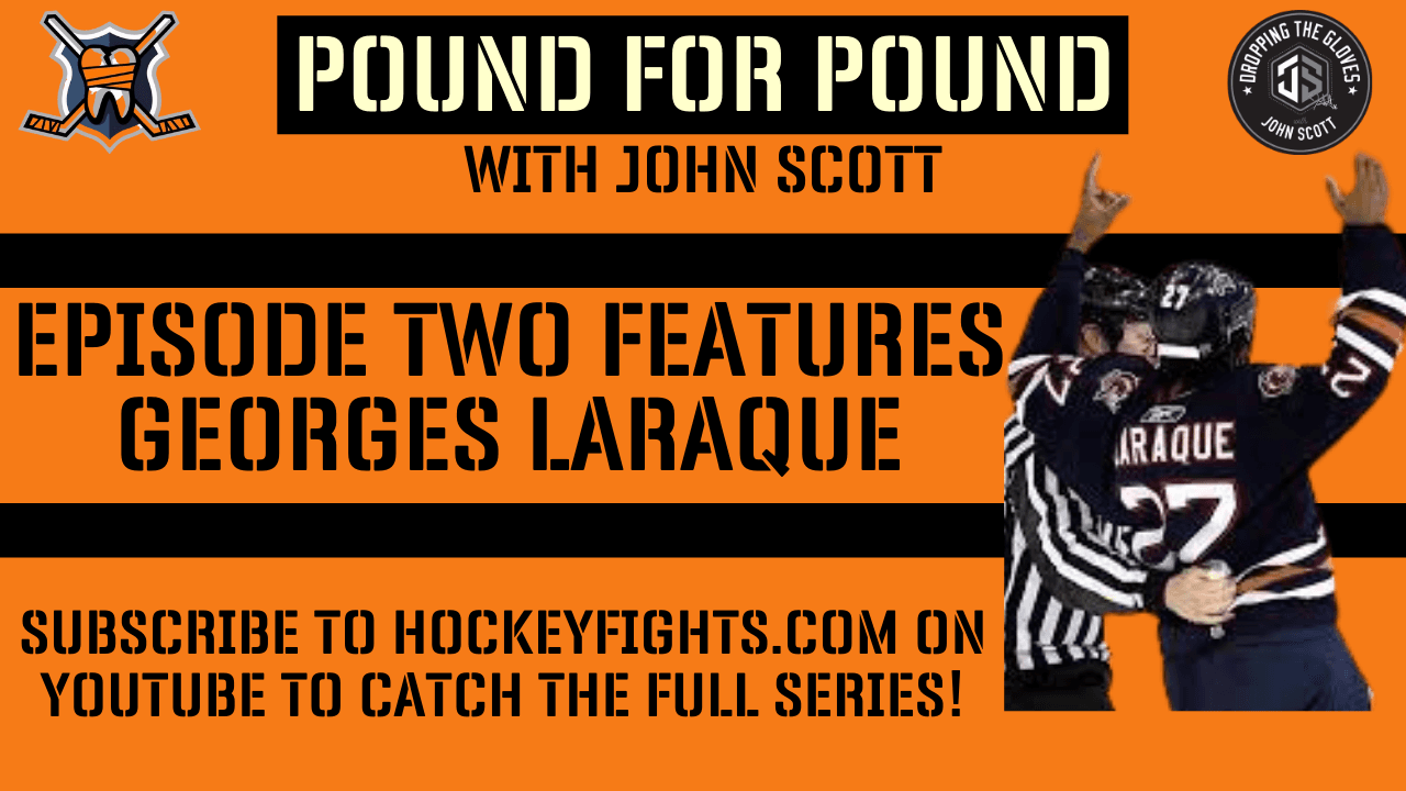 08-20-21 8am ET – Pound for Pound with John Scott – Georges Laraque